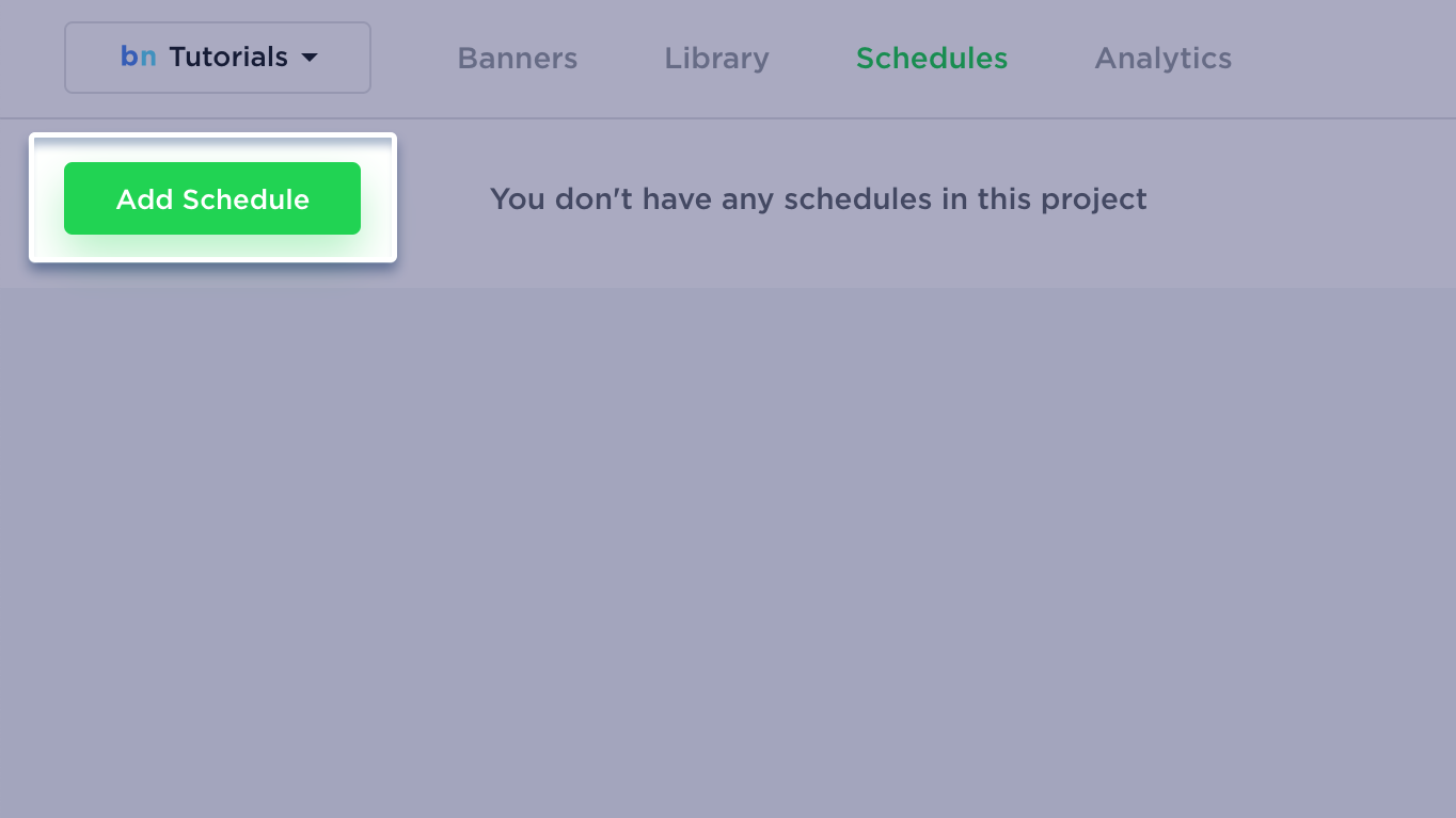 BannerNow dashboard add new schedule button